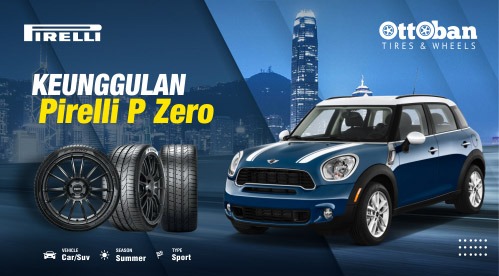 Keunggulan Ban Pirelli P Zero