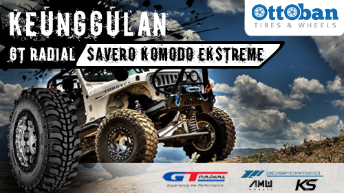 Kenali Keunggulan GT Radial Savero Komodo Ekstreme
