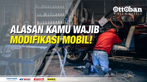 Alasan Kamu Wajib Modifikasi Mobil
