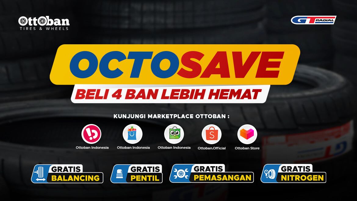 OCTOSAVE : Beli 4 Ban Lebih Hemat