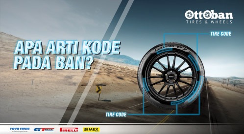 Apa Arti Kode Pada Ban Mobil?