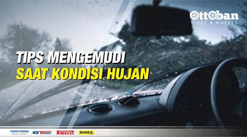 Tips Mengemudi Saat Kondisi Hujan!