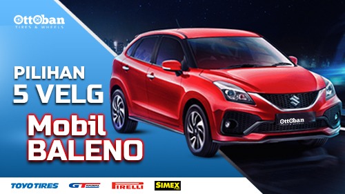 Pilihan 5 Velg Mobil Suzuki Baleno