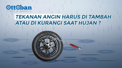 Tekanan Angin Di Tambah Atau Dikurangin Saat Hujan